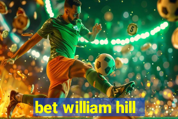 bet william hill